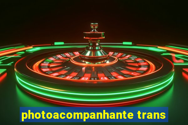 photoacompanhante trans